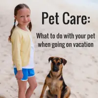 where to leave pets when going on vacation